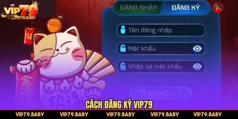 Đăng ký VIP79 thông tin chính xác để bảo vệ tài khoản